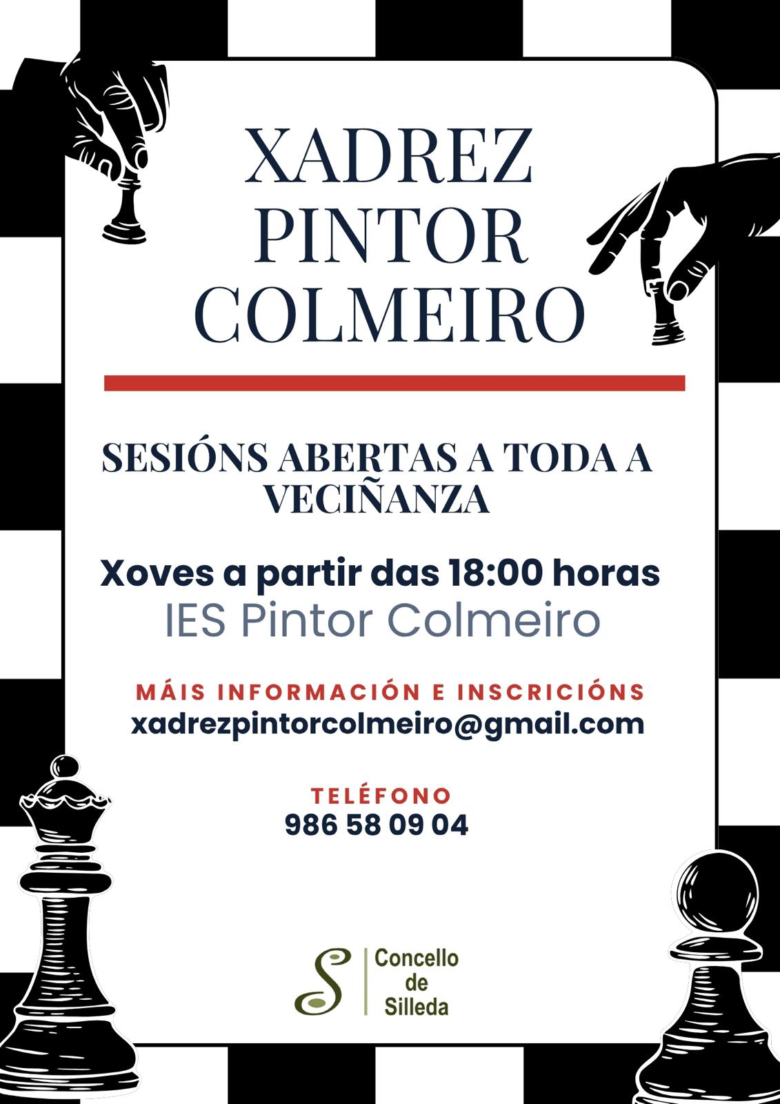 SESIÓNS ABERTAS A VECIÑANZA DO CLUB DE XADREZ PINTOR COLMEIRO. XOVES A PARTIR DAS 18 HORAS NO IES PINTOR COLMEIRO.