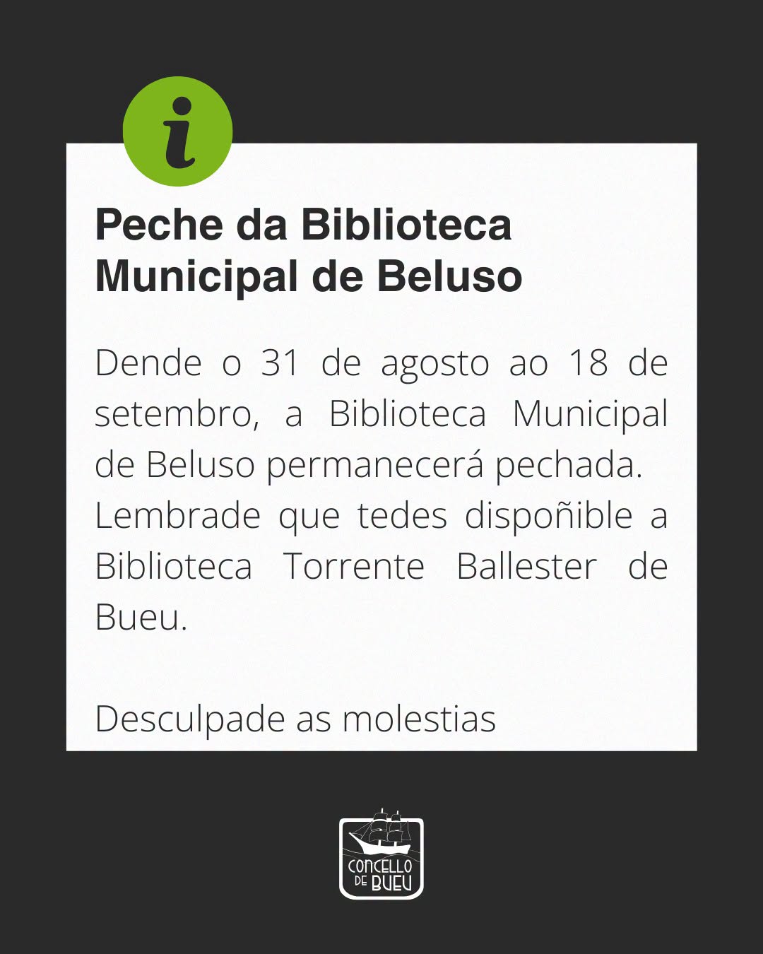 📚 Dende o 31 de agosto ao 18 de setembro, a Biblioteca Municipal de Beluso permanecerá pechada.
Lembrade que tedes dispoñible a Biblioteca Torrente Ballester de Bueu.