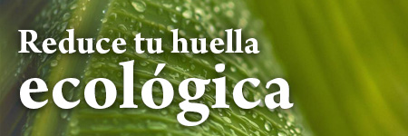 Reduce tu Huella Ecológica