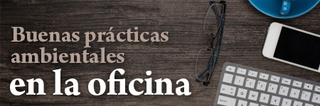 Buenas Prácticas Ambientales en la oficina